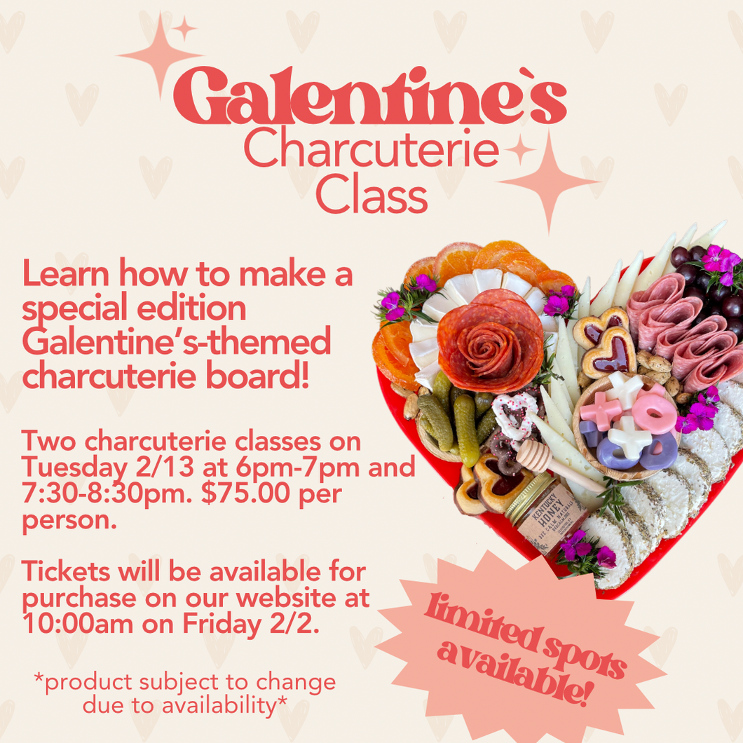 Galentine’s Charcuterie Class Tickets